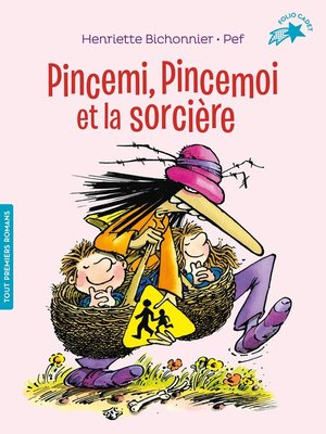 cover image of Pincemi, Pincemoi et la sorcière